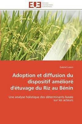 bokomslag Adoption Et Diffusion Du Dispositif Am lior  d' tuvage Du Riz Au B nin