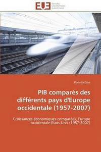 bokomslag Pib Compar s Des Diff rents Pays d'Europe Occidentale (1957-2007)