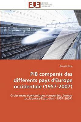 bokomslag Pib Comparés Des Différents Pays d'Europe Occidentale (1957-2007)
