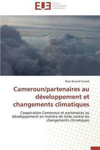 bokomslag Cameroun/Partenaires Au D?veloppement Et Changements Climatiques