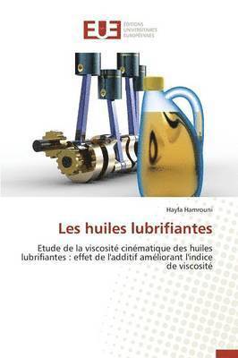 Les Huiles Lubrifiantes 1