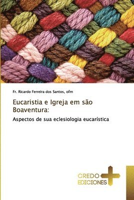 Eucaristia e Igreja em so Boaventura 1