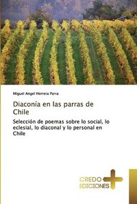 bokomslag Diacona en las parras de Chile