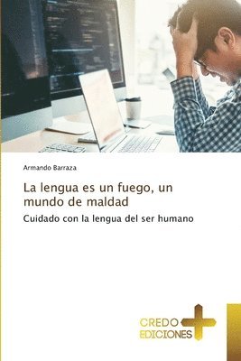 bokomslag lengua es un fuego, un mundo de maldad