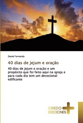 Daniel Fernando - 40 dias de jejum e oração, Häftad