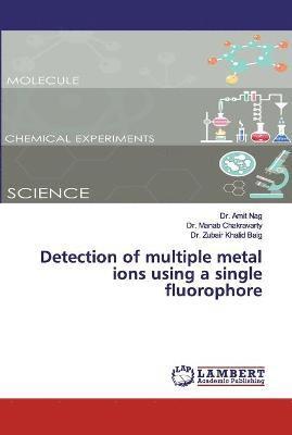 Detection of multiple metal ions using a single fluorophore 1