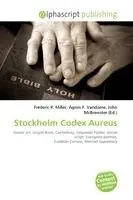Frederic P. Miller, Agnes F. Vandome, John McBrewster - Stockholm Codex Aureus, Häftad. Tillgänglighet: Lägg i varukorg