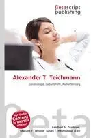 Lambert M. Surhone, Mariam T. Tennoe, Susan F. Henssonow - Alexander T. Teichmann, Häftad. Tillgänglighet: Lägg i varukorg