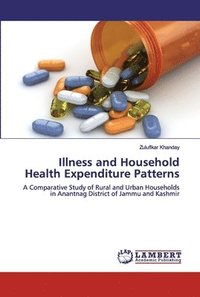 bokomslag Illness and Household Health Expenditure Patterns