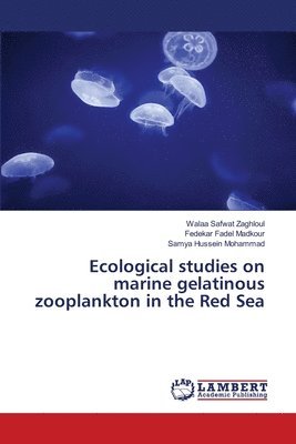 Ecological studies on marine gelatinous zooplankton in the Red Sea 1