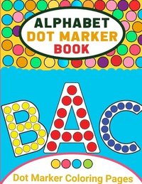 bokomslag Alphabet Dot Marker Activity Book for Toddlers