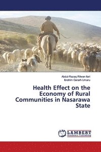 bokomslag Health Effect on the Economy of Rural Communities in Nasarawa State