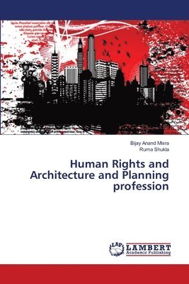 Human Rights and Architecture and Planning profession 1