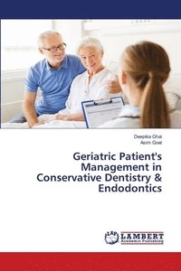 bokomslag Geriatric Patient's Management in Conservative Dentistry & Endodontics