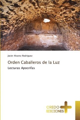 bokomslag Orden Caballeros de la Luz