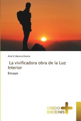 La vivificadora obra de la Luz Interior 1