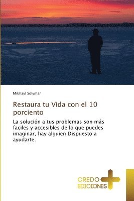 bokomslag Restaura tu Vida con el 10 porciento