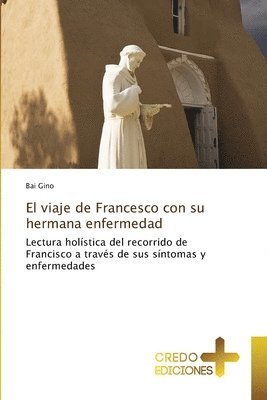 El viaje de Francesco con su hermana enfermedad 1