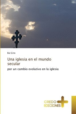 bokomslag Una iglesia en el mundo secular