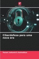 Ciberdefesa para uma nova era