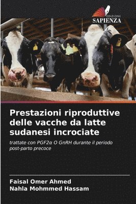 Prestazioni riproduttive delle vacche da latte sudanesi incrociate
