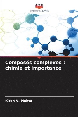 Composés complexes
