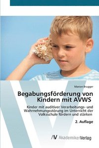 bokomslag Begabungsförderung von Kindern mit AVWS