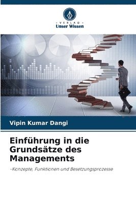 Vipin Kumar Dangi - Einführung in die Grundsätze des Managements, Häftad