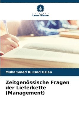 Zeitgenössische Fragen der Lieferkette (Management)