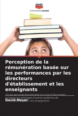 Perception de la rémunération basée sur les performances par les directeurs d'établissement et les enseignants