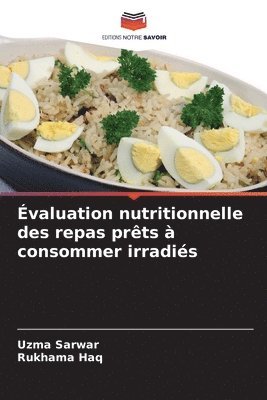 Évaluation nutritionnelle des repas prêts à consommer irradiés