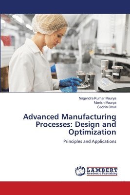 Advanced Manufacturing Processes