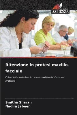 Smitha Sharan, Nadira Jabeen - Ritenzione in protesi maxillo-facciale, Häftad