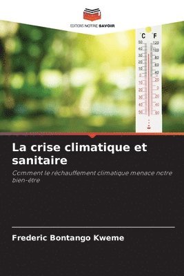La crise climatique et sanitaire