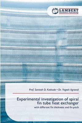 Experimental investigation of spiral fin tube heat exchanger