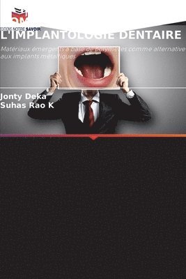 Jonty Deka, Suhas Rao K, Suhas Rao K., SUHAS RAO K - Recherche Dans Le Domaine de l'Implantologie Dentaire, Häftad