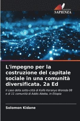 L'impegno per la costruzione del capitale sociale in una comunità diversificata. 2a Ed