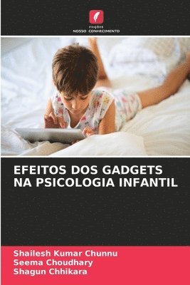 Efeitos DOS Gadgets Na Psicologia Infantil