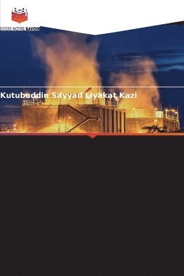 Kutubuddin Sayyad Liyakat Kazi - Énergie nucléaire, Häftad