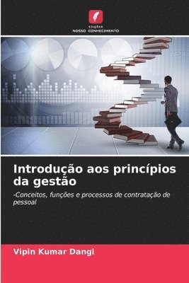 Vipin Kumar Dangi - Introdução aos princípios da gestão, Häftad