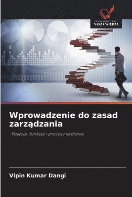 Vipin Kumar Dangi - Wprowadzenie do zasad zarządzania, Häftad