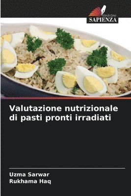 Valutazione nutrizionale di pasti pronti irradiati