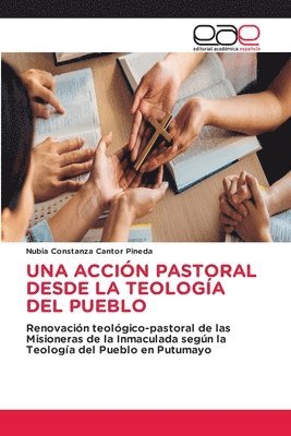 Acción Pastoral Desde La Teología del Pueblo