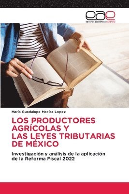 Productores Agrícolas Y Las Leyes Tributarias de México