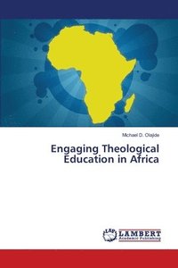 bokomslag Engaging Theological Education in Africa