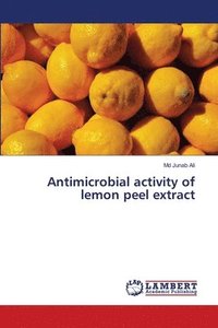 bokomslag Antimicrobial activity of lemon peel extract