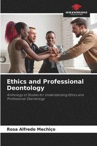 bokomslag Ethics and Professional Deontology