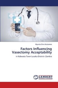 bokomslag Factors Influencing Vasectomy Acceptability