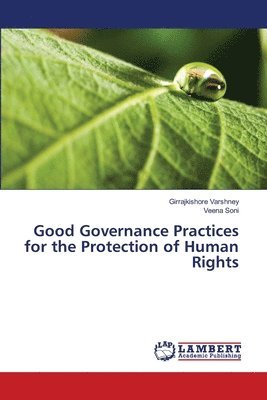 Good Governance Practices for the Protection of Human Rights 1