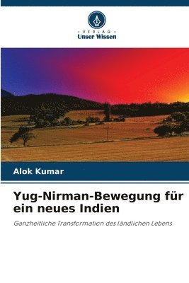 bokomslag Yug-Nirman-Bewegung fr ein neues Indien